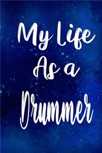 My Life as a Drummer