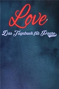 Love - Das Tagebuch für Paare
