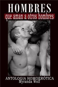 Hombres que aman a otros hombres