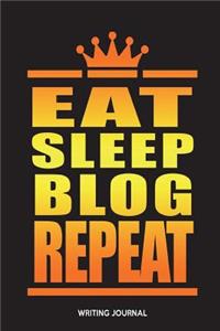 Eat Sleep Blog Repeat