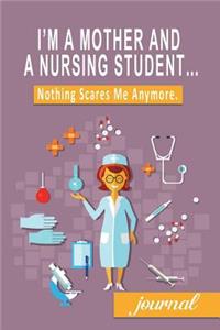 I'm a Mother and a Nursing Student...