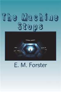 The Machine Stops