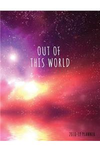 Out of This World 2018-19 Planner