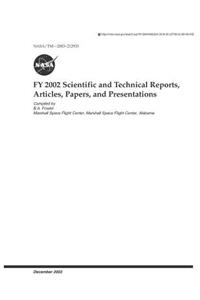 Fy 2002 Scientific and Technical Reports, Articles, Papers, and Presentations