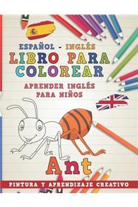 Libro Para Colorear Español - Inglés I Aprender Inglés Para Niños I Pintura Y Aprendizaje Creativo