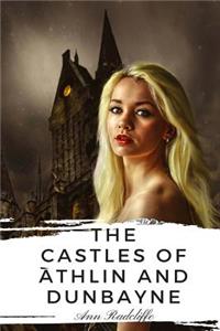 The Castles of Athlin and Dunbayne