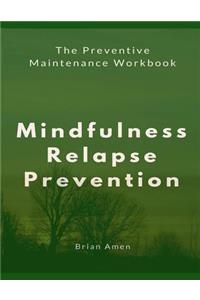 Mindfulness Relapse Prevention