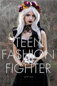 Teen Fashion Fighter
