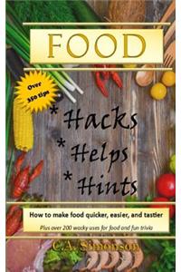 Food Hacks, Helps, and Hints