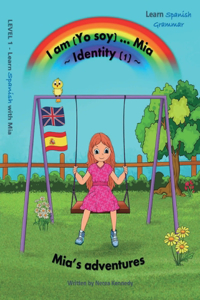 I am (Yo soy) Mia - 1 - Identity