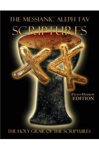 Messianic Aleph Tav Scriptures Paleo-Hebrew Large Print Edition Study Bible