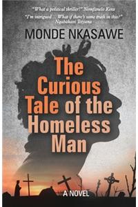Curious Tale of the Homeless Man