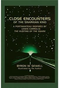 Close Encounters of the Snarkian Kind