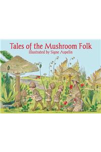 Tales of the Mushroom Folk