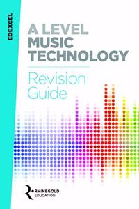 Edexcel A Level Music Technology Revision Guide