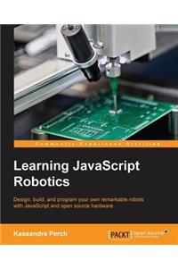 Learning JavaScript Robotics