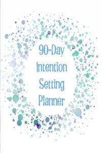 90-Day Intention Setting Planner