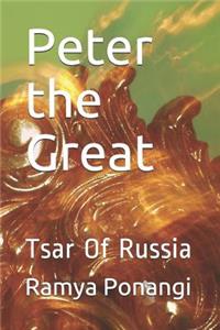 Peter the Great