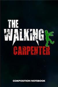 The Walking Carpenter