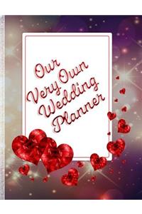 Our Very Own Wedding Planner