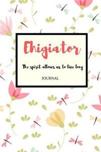 Ehigiator the Spirit Allows Us to Live Long Journal