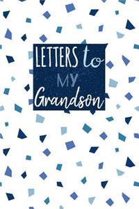Letters to My Grandson