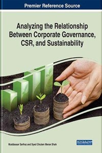 Analyzing the Relationship Between Corporate Governance, CSR, and Sustainability