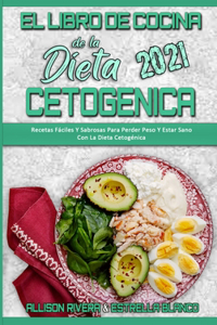 Libro De Cocina De La Dieta Cetogénica 2021