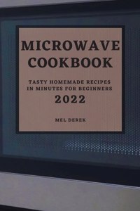 Microwave Cookbook 2022