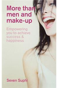 More Than Men and Make-Up