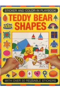 Sticker and Color-in Playbook: Teddy Bear Shapes