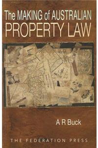 Making of Australian Property Law