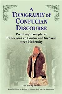 Topography of Confucian Discourse