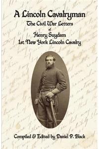 A Lincoln Cavalryman