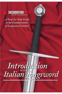Introduction to the Italian Longsword