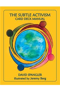 The Subtle Activism Card Deck Manual