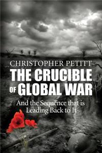 Crucible of Global War