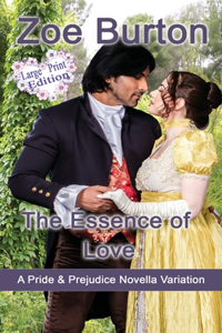 Essence of Love Large Print Edition