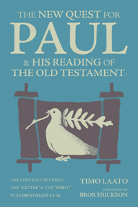 New Quest for Paul and His Reading of the Old Testament