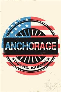 Anchorage Travel Journal