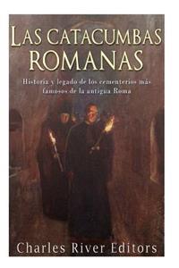 Las catacumbas romanas