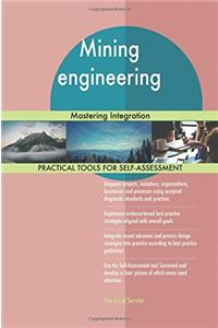 Mining Engineering: Mastering Integration