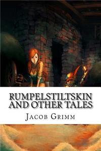 Rumpelstiltskin and Other Tales