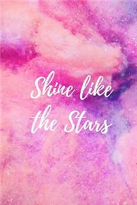 Shine like the Stars