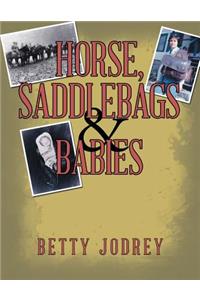 Horse, Saddlebags & Babies
