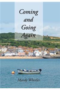 Coming and Going Again