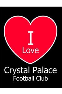 I Love Crystal Palace Football Club