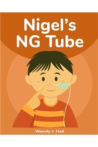 Nigel's NG Tube