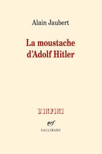 La moustache d'Adolf Hitler