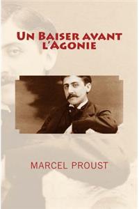 Un Baiser avant l'Agonie